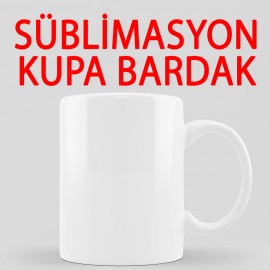 Süblimasyon Kupa Bardak Süblimasyon Kupa Bardak